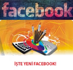 İşte Facebook’un Son Tasarımı!