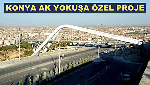 KONYA AK YOKUŞA ÖZEL PROJE