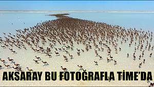 AKSARAY BU FOTOĞRAFLA TİME’DA