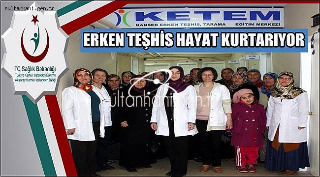 AKSARAY'DA KADINLAR KANSER KONUSUNDA EĞİTİLİYOR