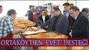 AK PARTİ HEYETİNE ORTAKÖY’DEN ‘EVET’ DESTEĞİ