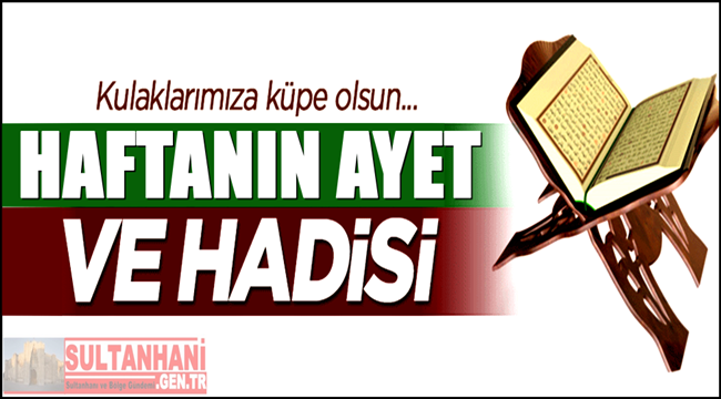 HAFTANIN AYET VE HADİSİ 3 MART 2017 CUMA
