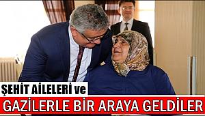AKSARAY'DA ŞEHİT AİLELERİ ve GAZİLER DÜZENLENEN PROGRAMLA BİR ARAYA GELDİLER