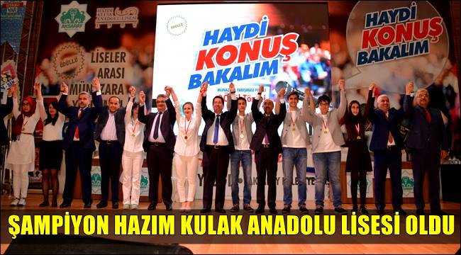 ŞAMPİYON HAZIM KULAK ANADOLU LİSESİ OLDU