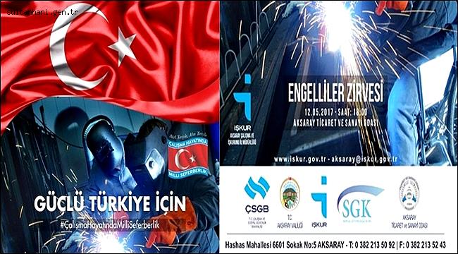 AKSARAY'DA 'İSTİHDAM ENGEL TANIMIYOR' ENGELLİ ZİRVESİ