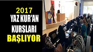 2017 YILI YAZ KUR'AN KURSLARI BAŞLIYOR