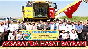 AKSARAY’DA BAYRAM HAVASINDA HASAT