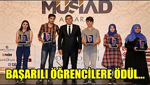 AKSARAY'DA MÜSİAD EĞİTİM BAŞARI ÖDÜL TÖRENİ AKM DE DÜZENLENDİ