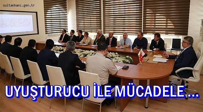AKSARAY'DA UYUŞTURUCU İLE MÜCADELE ETKİNLİĞİ DAHA DA ARTTIRILACAK