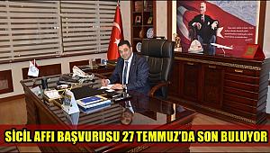 ATSO BAŞKANI KOÇAŞ 'SİCİL AFFI BAŞVURUSU 27 TEMMUZ'DA SON BULUYOR'