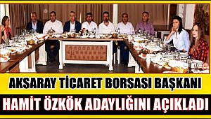 HAMİT ÖZKÖK YENİDEN ADAYLIĞINI AÇIKLADI