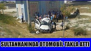 SULTANHANINDA OTOMOBİL ŞARAMPOLE DEVRİLDİ