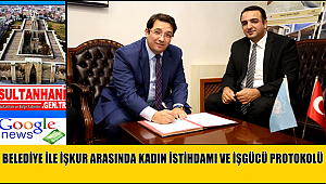 AKSARAY BELEDİYESİ İLE İŞKUR ARASINDA "KADINLARIN İSTİHDAMI VE MESLEKİ EĞİTİMİ İŞBİRLİĞİ" PROTOKOLÜ İMZALANDI