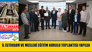 AKSARAY İL İSTİHDAM VE MESLEKİ EĞİTİM KURULU TOPLANTISI YAPILDI