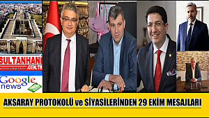 AKSARAY PROTOKOLÜ VE SİYASİLERİNDEN 29 EKİM CUMHURİYET BAYRAMI MESAJLARI 2017