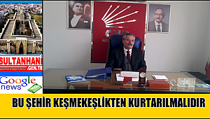 ALİ RIZA TOPRAK 'BU ŞEHİR KEŞMEKEŞLİKTEN KURTARILMALIDIR'