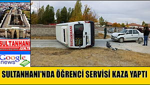 SULTANHANI İLÇESİNDE ÖĞRENCİ SERVİSİ İLE OTOMOBİL ÇARPIŞTI
