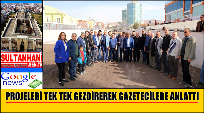 BAŞKAN YAZGI PROJELERİNİ TEK TEK GEZDİREREK BASINA ANLATTI