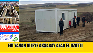 EVİ YANAN AİLEYE AKSARAY AFAD EL UZATTI
