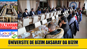 ÜNİVERSİTE DE BİZİM AKSARAY DA BİZİM