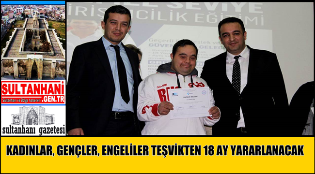 AKSARAY'DA 2017 YILINDA 532 YENİ GİRİŞİMCİ