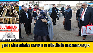 YEŞİM PEKMEZ “ŞEHİT AİLELERİMİZE KAPIMIZ VE GÖNLÜMÜZ HER ZAMAN AÇIK, HER AN YANINIZDAYIZ”