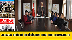 AKSARAY İL ÖZEL İDARESİ COĞRAFİ BİLGİ SİSTEMİ (CBS) KULLANIMA HAZIR