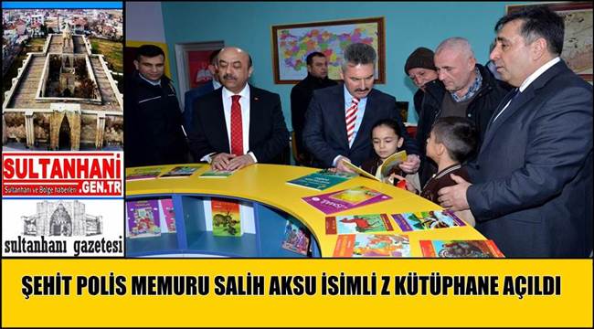 ŞEHİT POLİS MEMURU SALİH AKSU İSİMLİ Z KÜTÜPHANE ORTAKÖY İLÇESİNDE AÇILDI