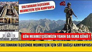 SULTANHANI İLÇESİNDE MEHMETÇİK İÇİN SÜT BAĞIŞI KAMPANYASI