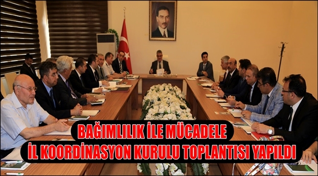 AKSARAY'DA BAĞIMLILIK İLE MÜCADELE İL KOORDİNASYON KURULU TOPLANTISI YAPILDI '2018 MAYIS'