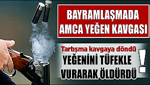 AKSARAY'DA AMCA YEĞEN ARASINDA KAVGA 1 ÖLÜ
