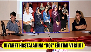 AKSARAY'DA DİYABET HASTALARINA “GÖZ” EĞİTİMİ VERİLDİ