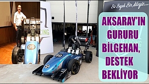 AKSARAY’IN GURURU BİLGEHAN, DESTEK BEKLİYOR