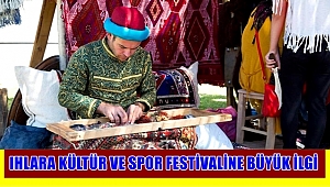 AKSARAY'DA 2. KILIÇASLAN TEMALI 33. IHLARA KÜLTÜR VE SPOR FESTİVALİ BÜYÜK İLGİ GÖRDÜ