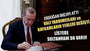 AKSARAY VALİ YARDIMCISI VE ESKİL İLE GÜZELYURT KAYMAKAMI FARKLI İLLERE ATANDI