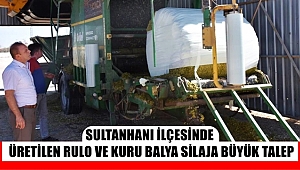 SULTANHANI İLÇESİNDE ÜRETİLEN RULO VE KURU BALYA SİLAJA BÜYÜK TALEP