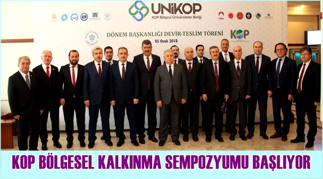 ALTINCI ULUSLARARASI KOP BÖLGESEL KALKINMA SEMPOZYUMU BAŞLIYOR