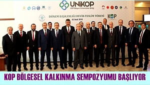 ALTINCI ULUSLARARASI KOP BÖLGESEL KALKINMA SEMPOZYUMU BAŞLIYOR