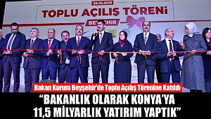 Bakan Murat Kurum 'Bakanlık Olarak Konya'ya 11,5 Milyarlık Yatırım Yaptık'
