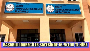 BAŞARILI İDARECİLER SAYESİNDE GÜLAĞAÇ İLÇESİNDE BİR ORTAOKULA 76.751,00 TL HİBE