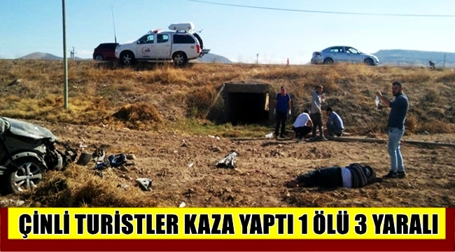 ÇİNLİ TURİSTLER AKSARAY'DA KAZA YAPTI 1 ÖLÜ 3 YARALI