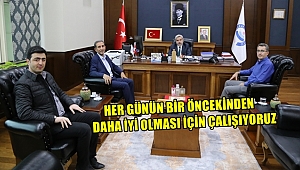 HER GÜNÜN BİR ÖNCEKİNDEN DAHA İYİ OLMASI İÇİN ÇALIŞIYORUZ