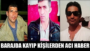 MAMASIN BARAJINDA KAYBOLAN 3 KİŞİDEN ACI HABER