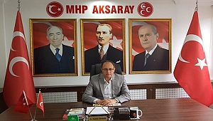 MHP İL BAŞKANI ÇÖLKESEN 'AKSARAY BELEDİYESİ DAHİL 21 BELEDİYENİN TAMAMINA TALİBİZ'