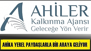 AHİLER KALKINMA AJANSI YEREL PAYDAŞLARLA 27 KASIM DA BİR ARAYA GELECEK