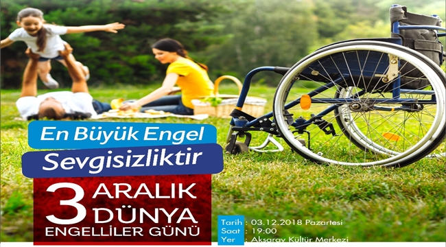 AKSARAY İŞKUR'DAN ENGELLİLER GÜNÜNDE ANLAMLI PROGRAM