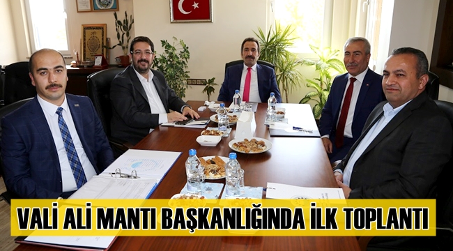 AKSARAY OSB YÖNETİM KURULU VALİ MANTI BAŞKANLIĞINDA İLK TOPLANTISINI YAPTI