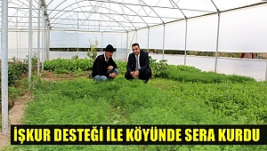 AKSARAYLI ÜRETİCİ İŞKUR DESTEĞİ İLE KÖYÜNDE SERA KURDU