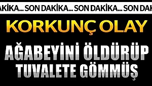 BU NE CANİLİK! KARAPINAR İLÇESİNDE BİR ŞAHIS AĞABEYİNİ ÖLDÜRÜP TUVALETE GÖMMÜŞ