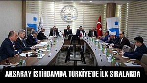 AKSARAY İL İSTİHDAM VE MESLEKİ EĞİTİM KURULU OCAK 2019 TOPLANTISI YAPILDI